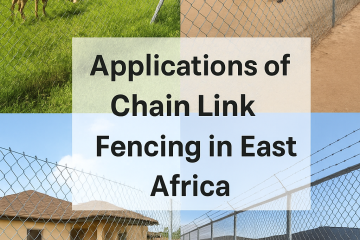 Applications of Chain Link Fencing in East Africa